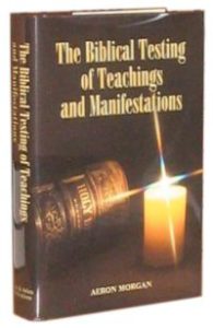 the biblical testing of teachings and manifestations